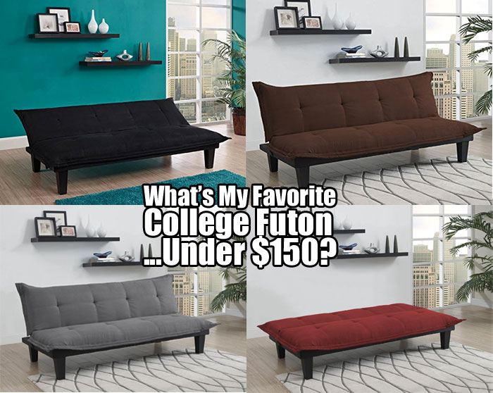 What is my favorite college futon?