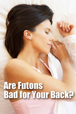 Are Futons Bad for Your Back?
